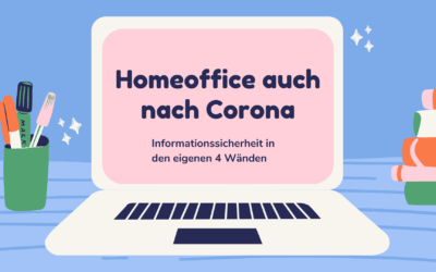 Homeoffice in Zeiten von Corona