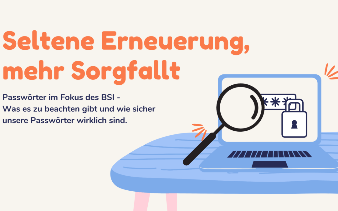 Seltene Erneuerung, mehr Sorgfalt